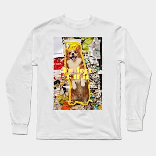 I Am A Dope Dog and I Know It: Cute Confident Dog Long Sleeve T-Shirt